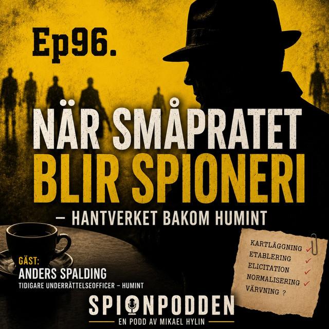 Spionpodden - En podd av Mikael Hylin